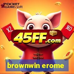 brownwin erome